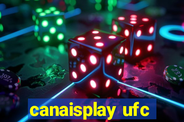 canaisplay ufc